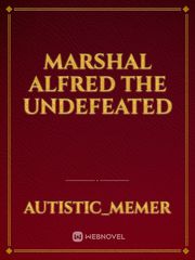 Marshal Alfred the Undefeated Book