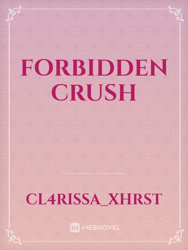 Forbidden Crush