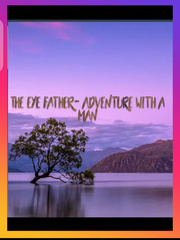 The Eye Father - Adventure with a Man Book