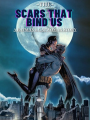 The Scars that Bind Us - A Batman & Catwoman Story Book