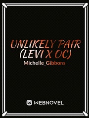 Unlikely Pair (Levi x Oc) Book