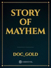 Story of mayhem Book