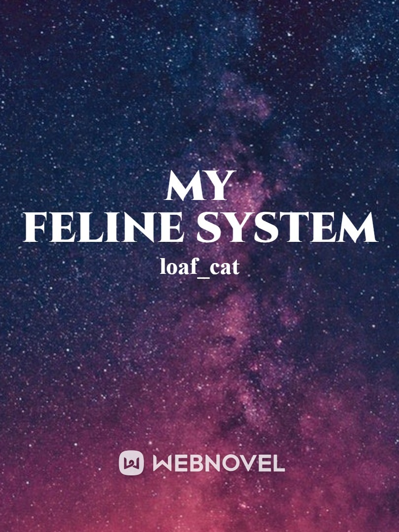 My Feline System