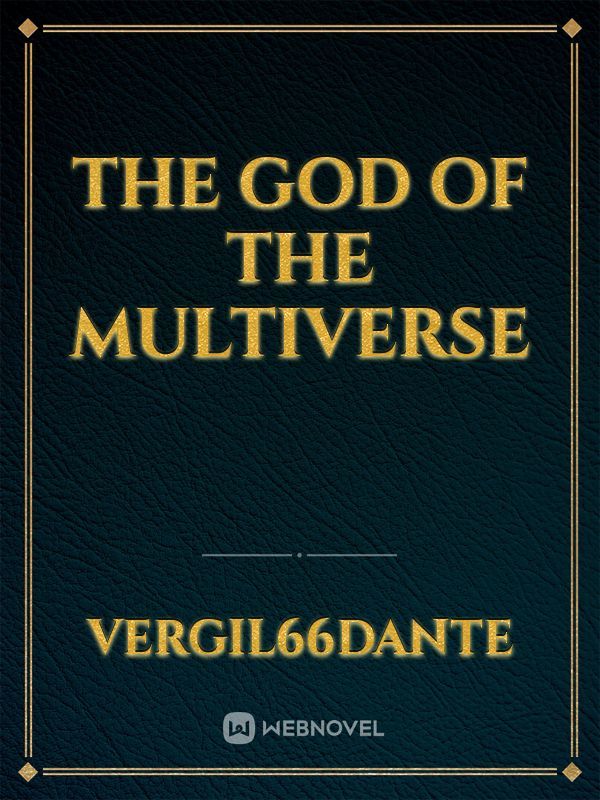 The God of the Multiverse