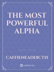 The Most Powerful Alpha Book