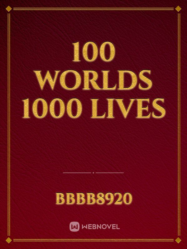 100 worlds 1000 lives Book