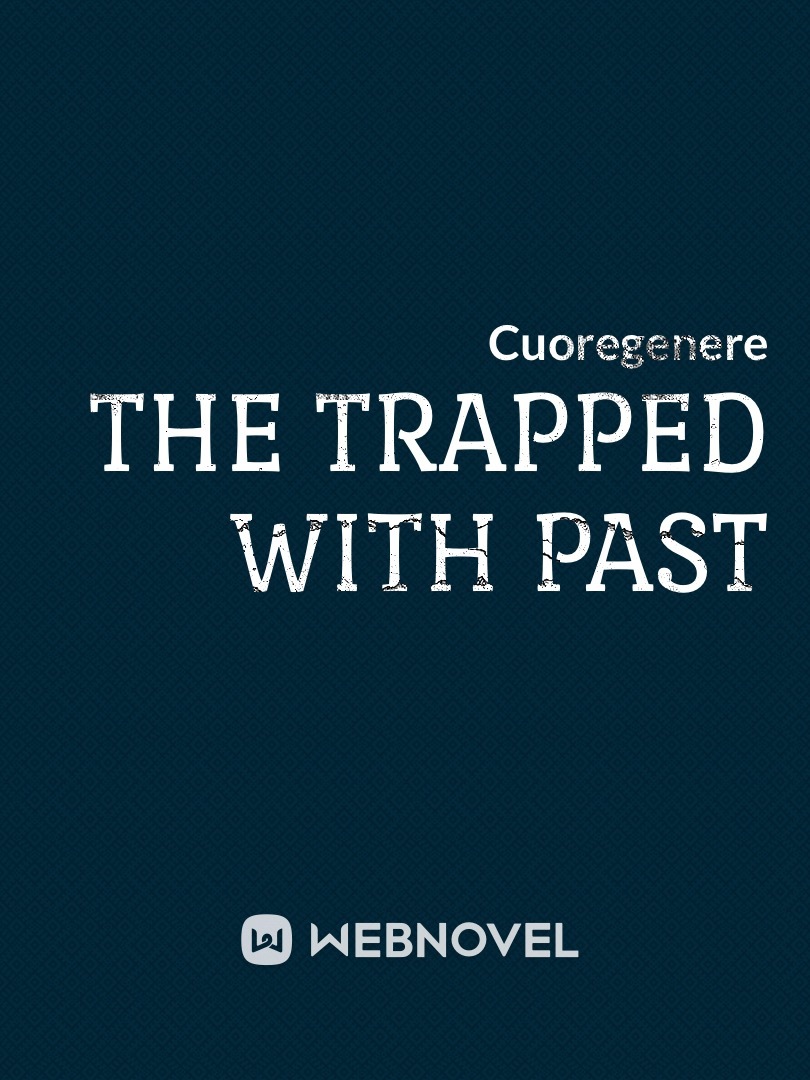 The trapped with Past Book