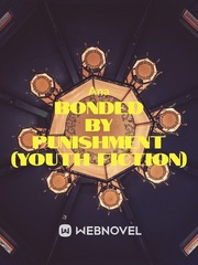 Bonded by Punishment (Youth Fiction) Book