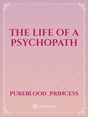 The Life of a Psychopath Book