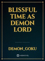 Blissful Time as Demon Lord Book