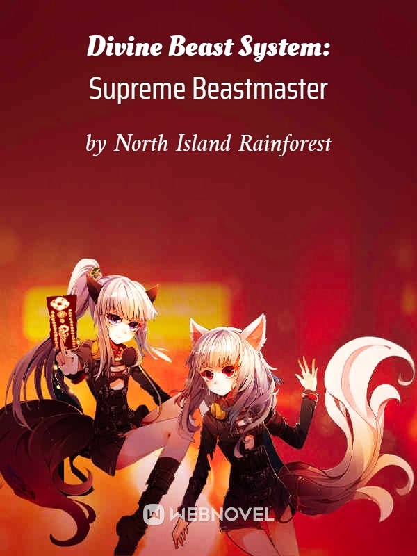 Divine Beast System: Supreme Beastmaster