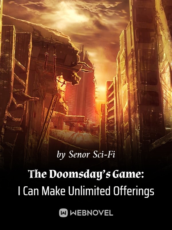 The Doomsday’s Game: I Can Make Unlimited Offerings