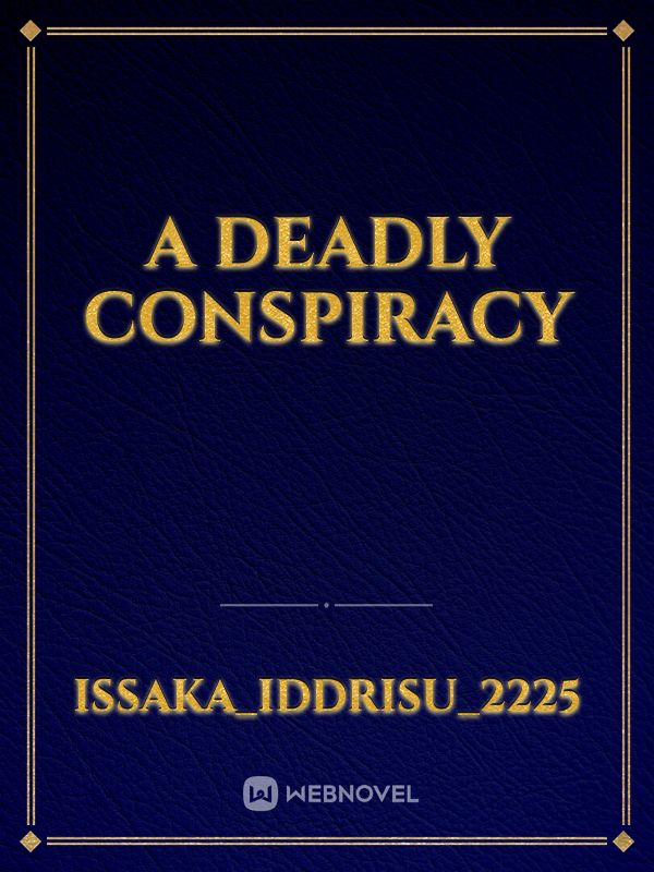 A DEADLY CONSPIRACY Book
