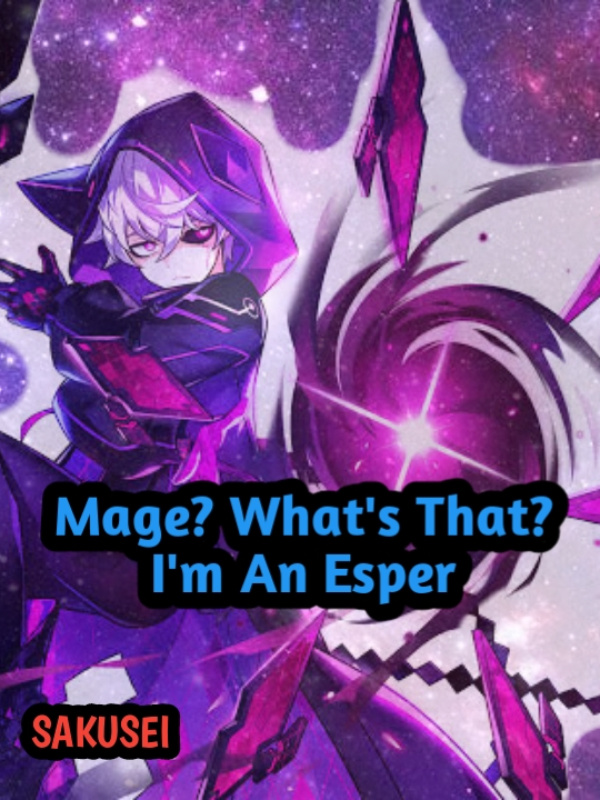 Mage? What's That? I'm an Esper Book