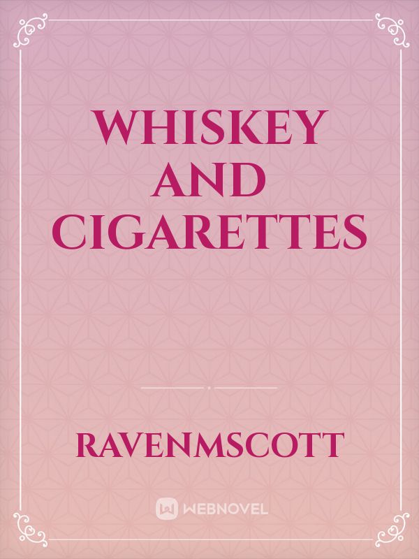 Whiskey and Cigarettes Book