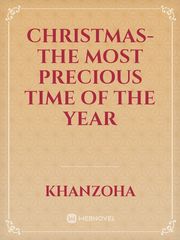 Christmas-The most precious time of the year Book