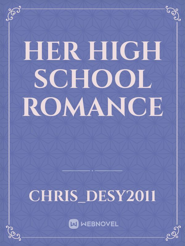 Her high school romance