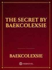 The Secret by baekcolexsie Book