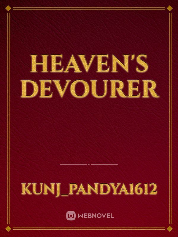 Heaven's Devourer