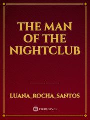 The man of the nightclub Book
