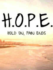 Hope: Hold On Pain Ends Book