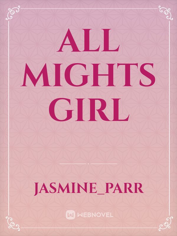 All Mights Girl Book
