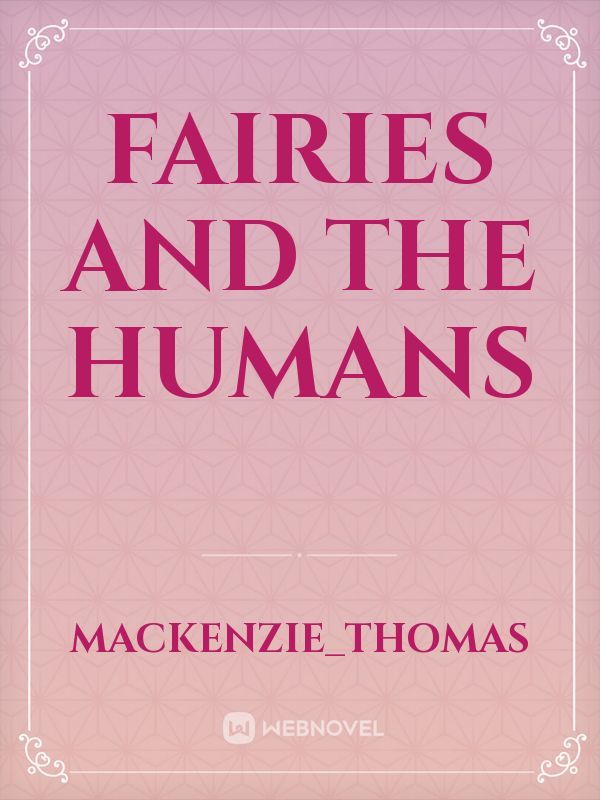 Fairies and the humans Book