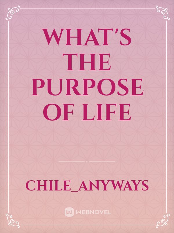 What's the purpose of life Book