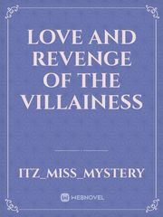 Love and Revenge of the Villainess Book