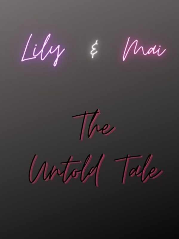 Lily and Mai: The Untold Tale Book