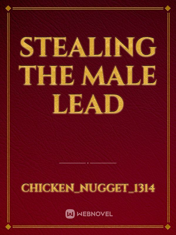 Stealing the male lead Book