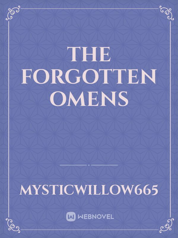 The Forgotten Omens
