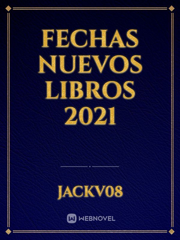 FECHAS NUEVOS LIBROS 2021