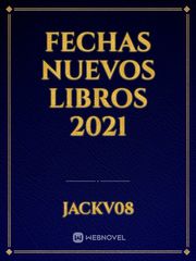 FECHAS NUEVOS LIBROS 2021 Book
