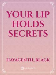 Your lip holds secrets Book