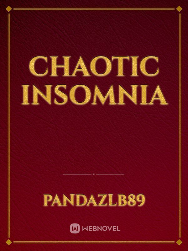 Chaotic Insomnia Book