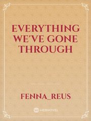 Everything We've Gone Through Book
