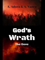 God's Wrath: The Dove Book