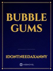 Bubble Gums Book