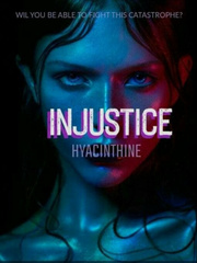 INJUSTICE HYACINTH Book