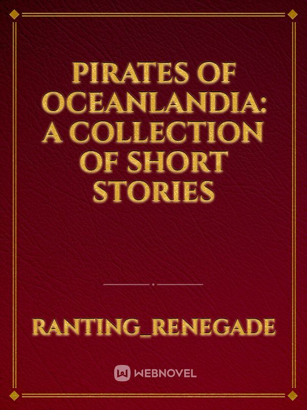 Pirates of Oceanlandia: A Collection of Short Stories Book