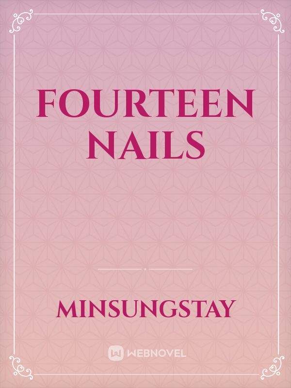 Fourteen Nails