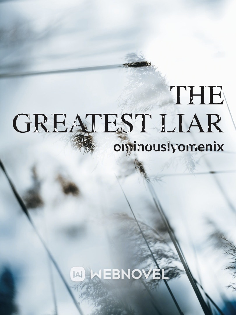 The Greatest Liar