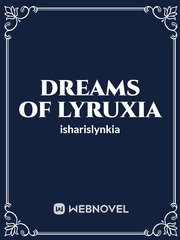 Dreams of Lyruxia [Cancelled] Book