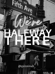 We're Halfway There Book