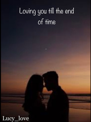Loving you till the end of time Book