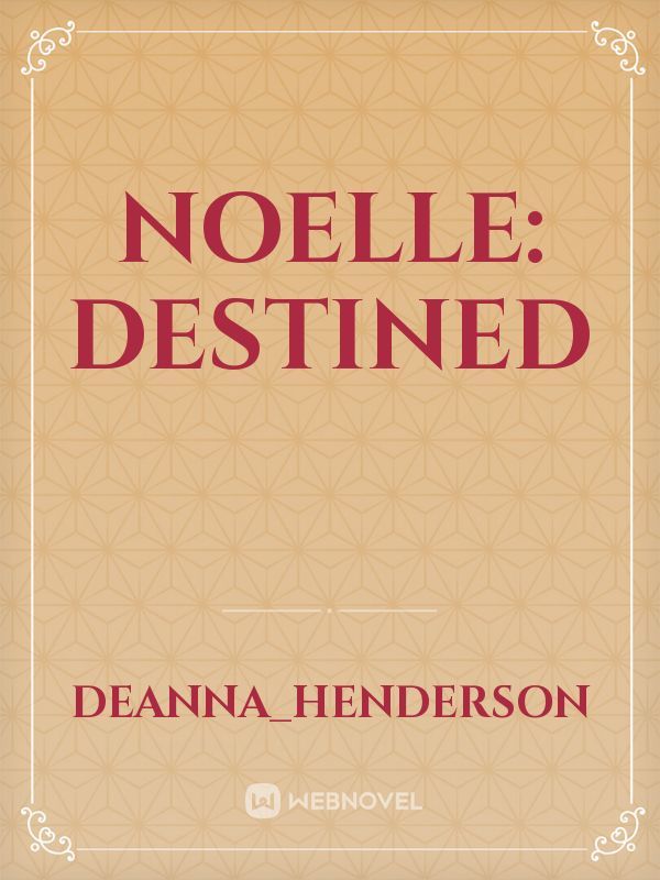 Noelle: Destined Book
