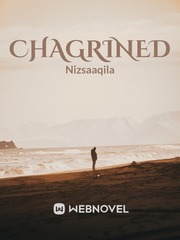 CHAGRINED Book