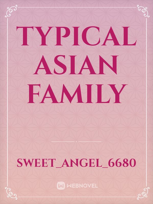 Typical Asian Family