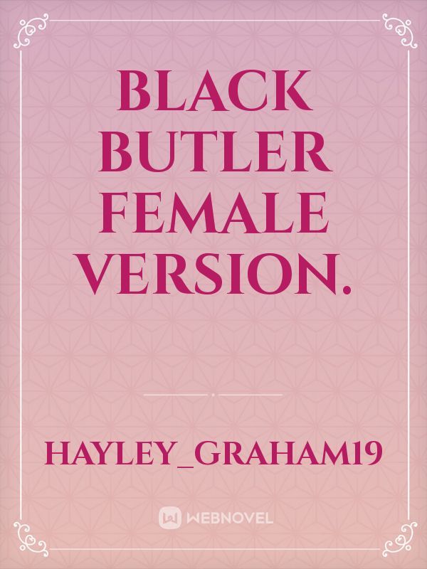 Black Butler female version. Book